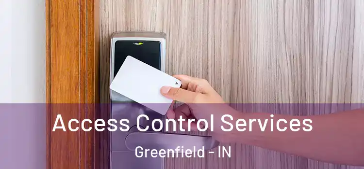 Access Control Services Greenfield - IN