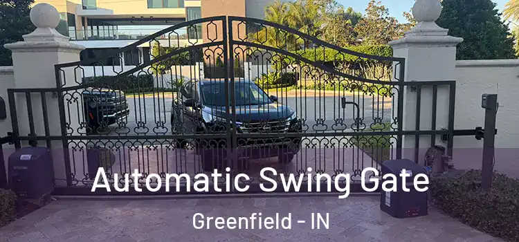  Automatic Swing Gate Greenfield - IN