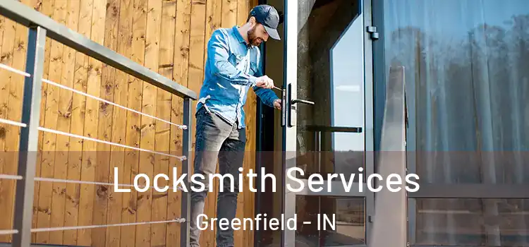  Locksmith Services Greenfield - IN
