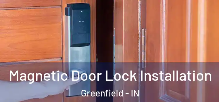  Magnetic Door Lock Installation Greenfield - IN