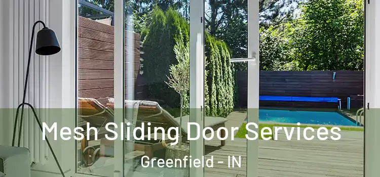 Mesh Sliding Door Services Greenfield - IN