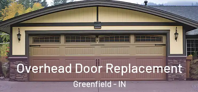  Overhead Door Replacement Greenfield - IN