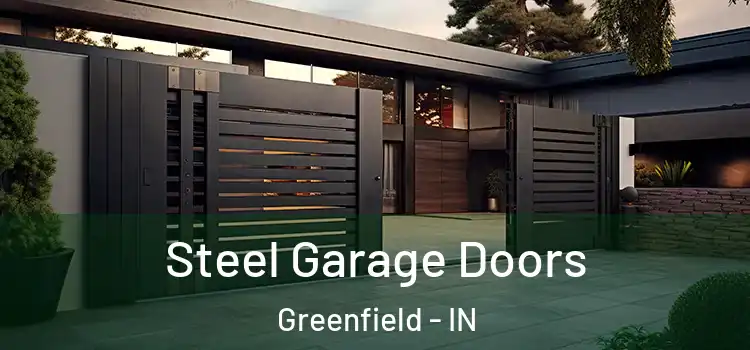  Steel Garage Doors Greenfield - IN